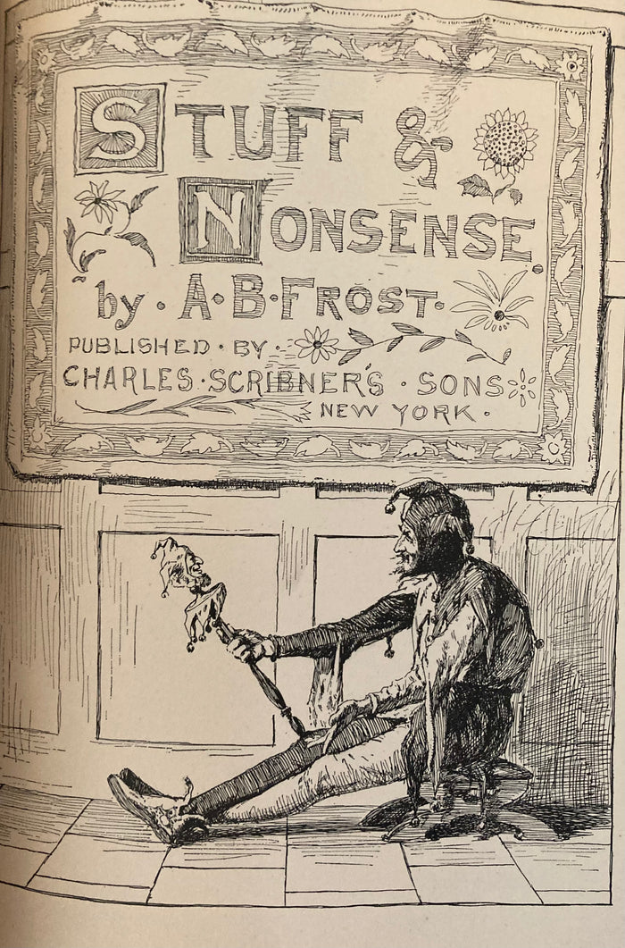 Stuff & Nonsense. By A. B. Frost. (1884)