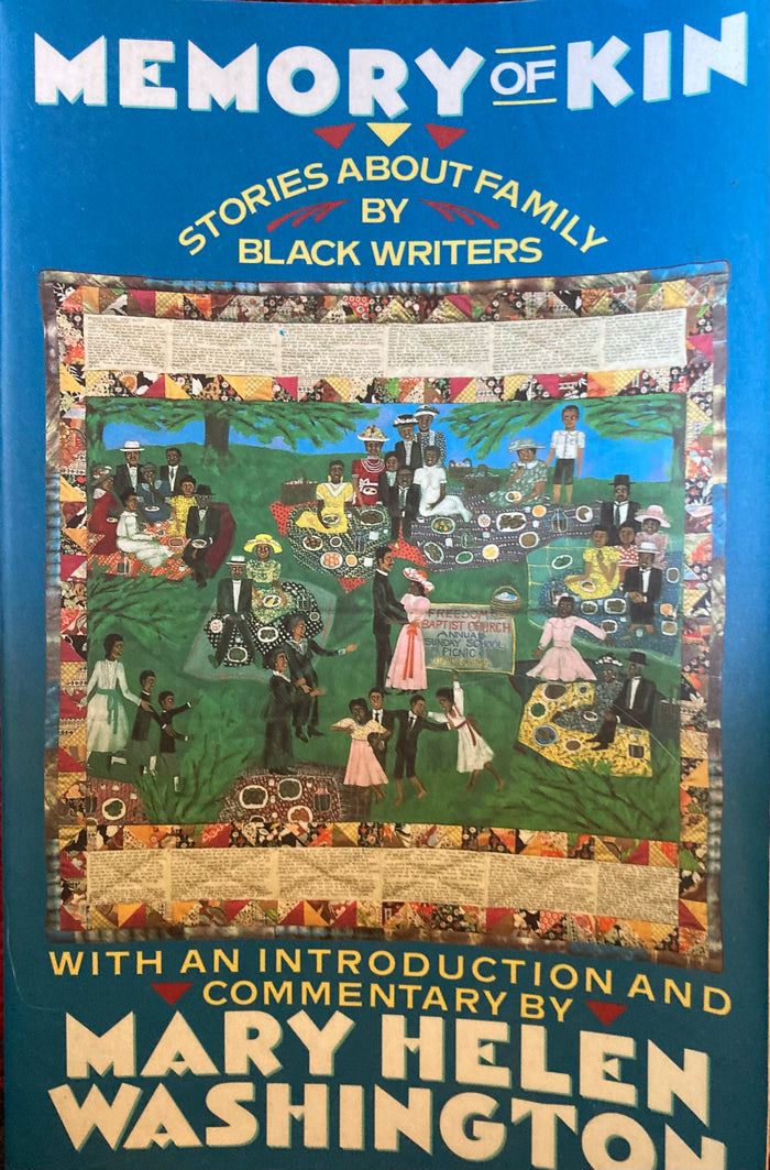 Memory of Kin. Stories About Family by Black Writers. With an Intro. and Commentary by Mary Helen Washington. (1991)