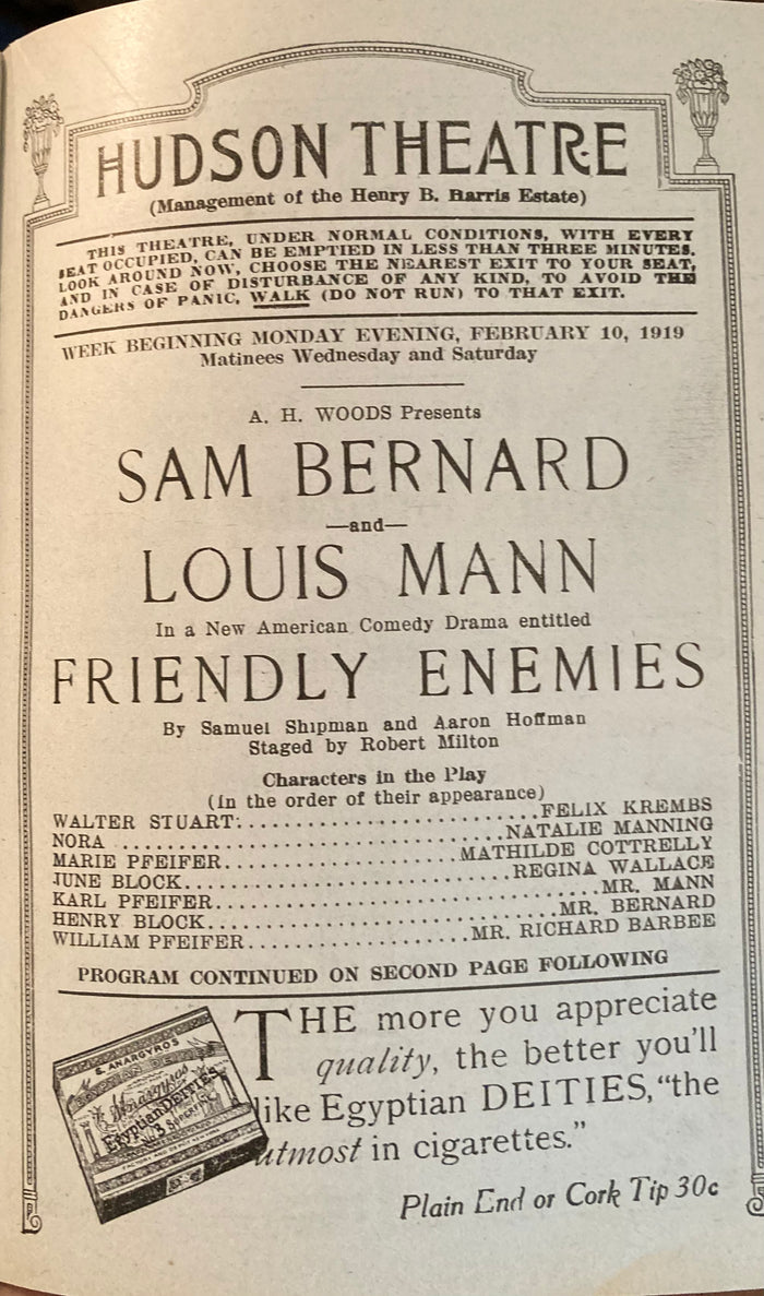 Hudson Theatre, NY. "Friendly Enemies." Feb. 10, 1919.