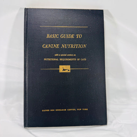 Basic Guide to Canine Nutrition (1965) – Veterinary Science & Pet Health Reference