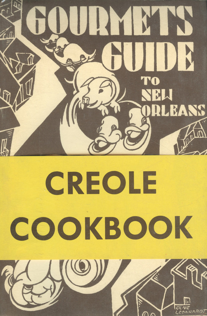 (Creole)  Gourmet's Guide to New Orleans, Creole Cookbook.  By Caroline Merrick Jones.  [1969].
