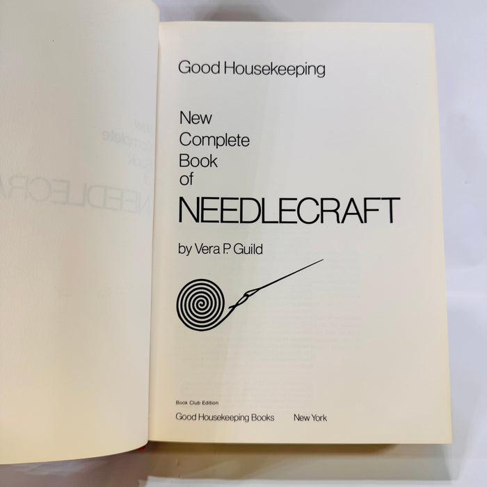 Good Housekeeping's New Complete Book of Needlecraft by Vera P. Guild (1979), Hardcover Craft Reference