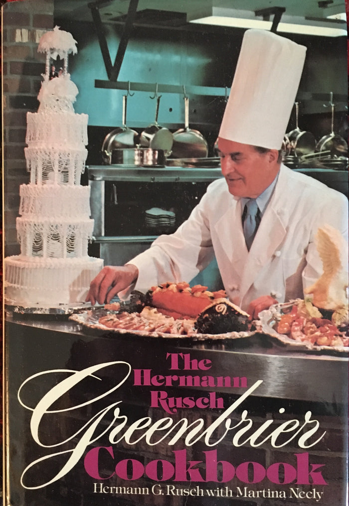 Hermann Rusch Greenbriar Cookbook. [1975].