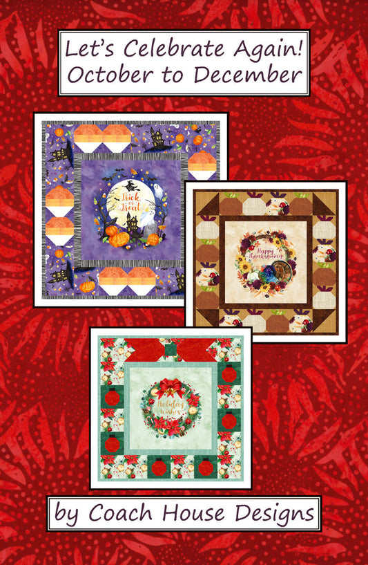 Let's Celebrate Again! October to December Quilt Pattern