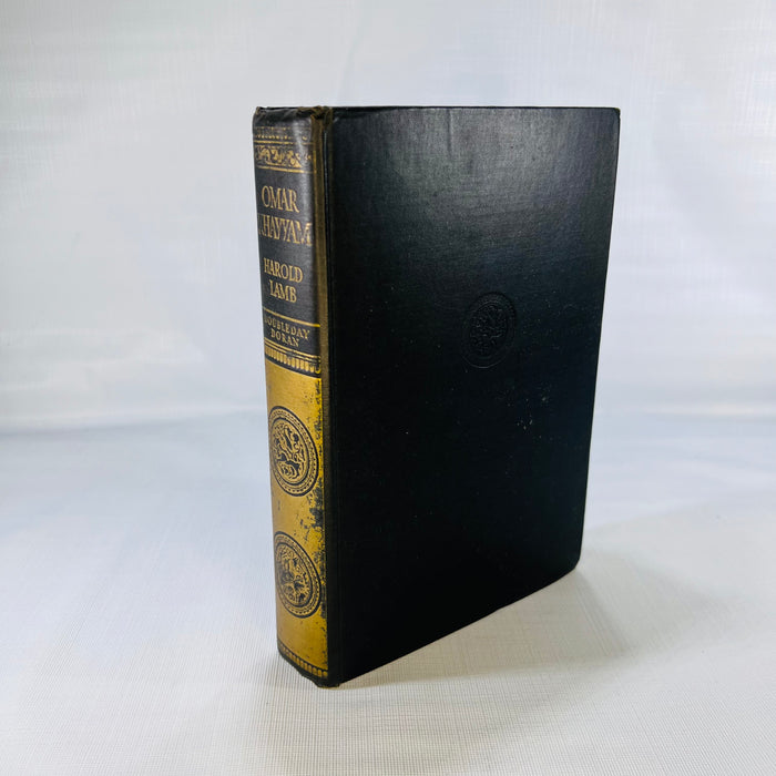Omar Khayyam A Life by Harold Lamb 1934 Doubleday, Doran & Co, Inc