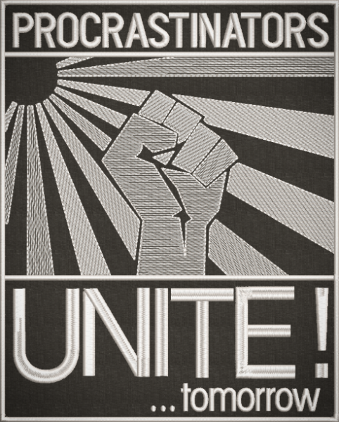 Procrastinators Unite!