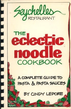 The Eclectic Noodle Cookbook