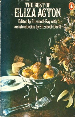 The Best of Eliza Acton. 1974