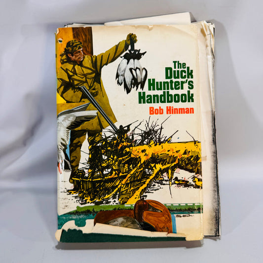 The Duck Hunter’s Handbook (1977, Third Printing) — Bob Hinman | Winchester Press, B/W Photos, Waterfowl Hunting Outdoor Sports
